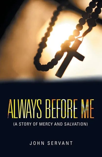 Always Before Me: (A Story of Mercy and Salvation) - Paperback