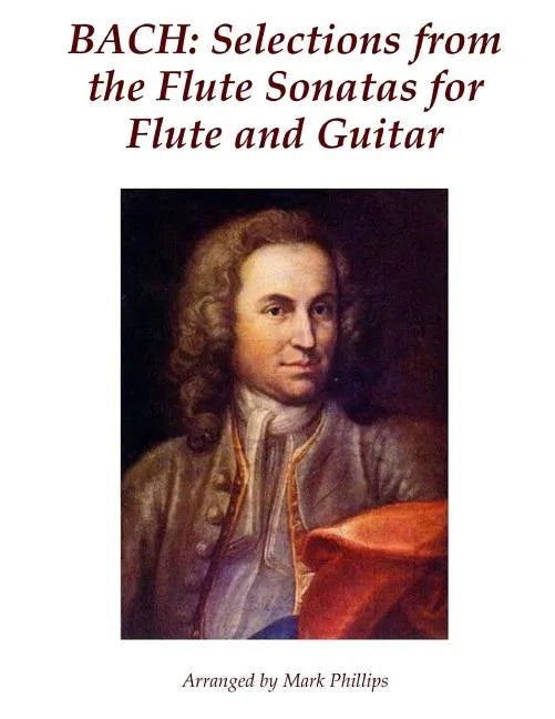 Bach: Selections from the Flute Sonatas for Flute and Guitar - Paperback