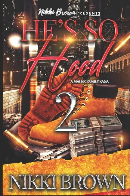He's So Hood 2: A Maler Family Saga - Paperback