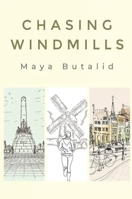 Chasing Windmills - Paperback