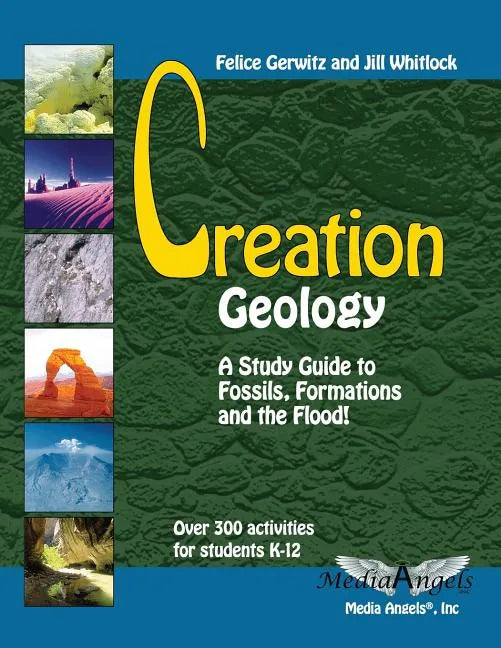 Creation Geology: A Study Guide to Fossils, Formations and the Flood - Paperback