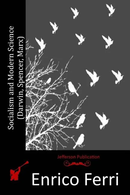 Socialism and Modern Science (Darwin, Spencer, Marx) - Paperback