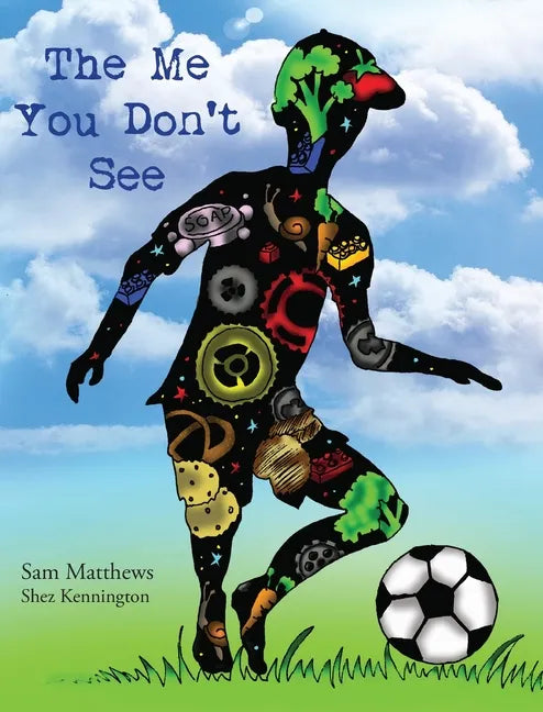 The Me You Don't See - Hardcover
