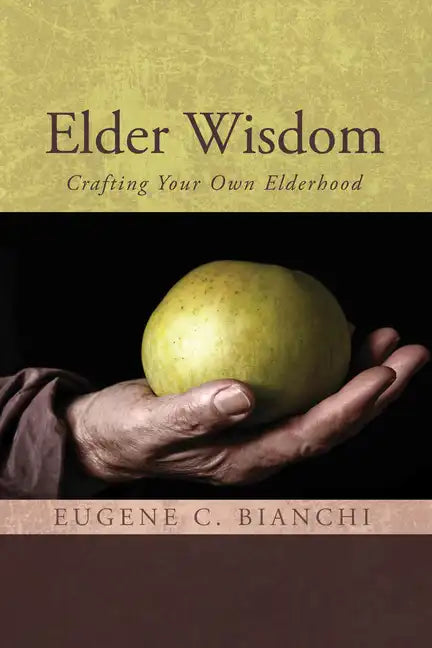 Elder Wisdom - Paperback