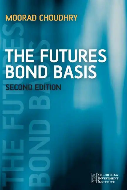 The Futures Bond Basis - Paperback