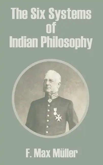 The Six Systems of Indian Philosophy - Paperback