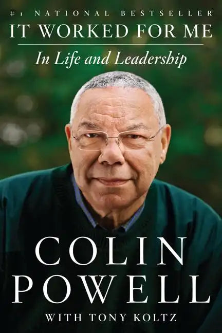It Worked for Me: In Life and Leadership - Paperback
