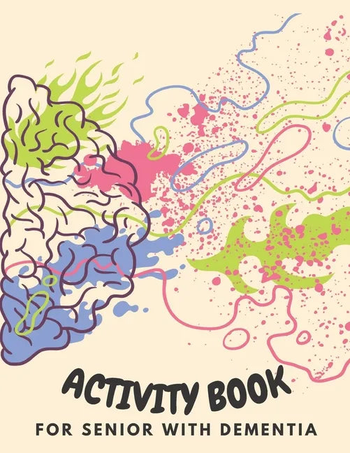 Activity Book for Senior with Dementia: Simple activities book for dementia patients (Memory Activity Book). - Paperback
