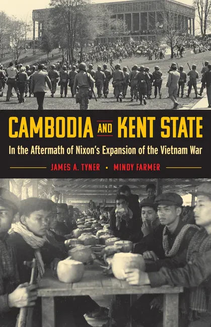 Cambodia and Kent State: In the Aftermath of Nixon's Expansion of the Vietnam War - Paperback