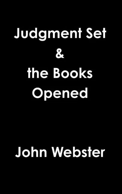 Judgment Set & the Books Opened - Hardcover
