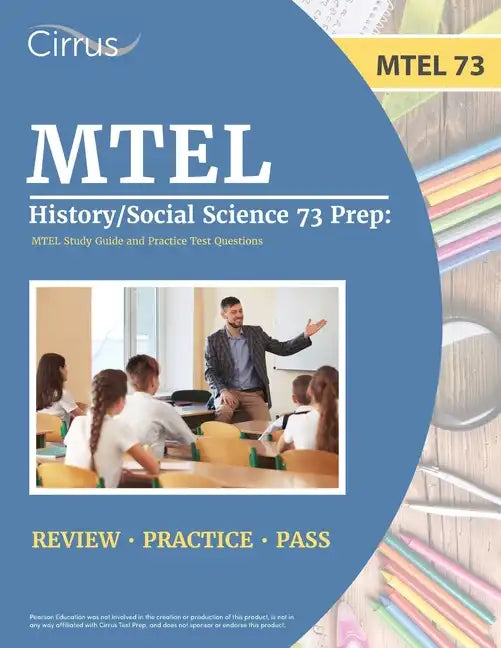 MTEL History/Social Science 73 Prep: MTEL Study Guide and Practice Test Questions - Paperback