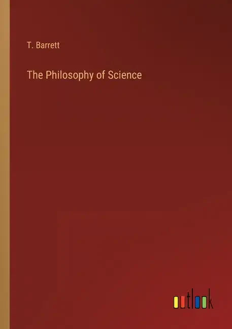 The Philosophy of Science - Paperback