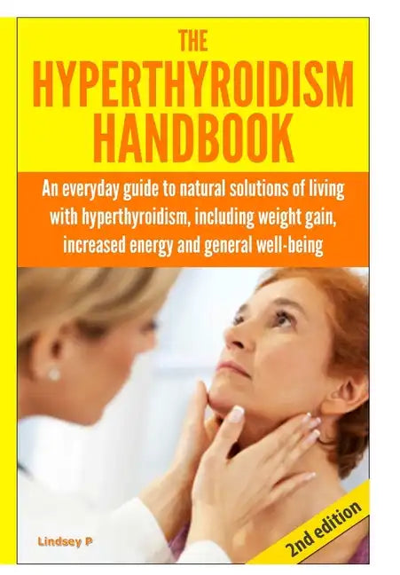 The Hyperthyroidism Handbook - Hardcover