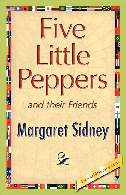 Five Little Peppers and their Friends - Hardcover