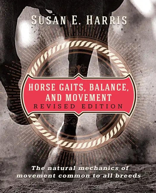 Horse Gaits, Balance, and Movement: Revised Edition - Paperback
