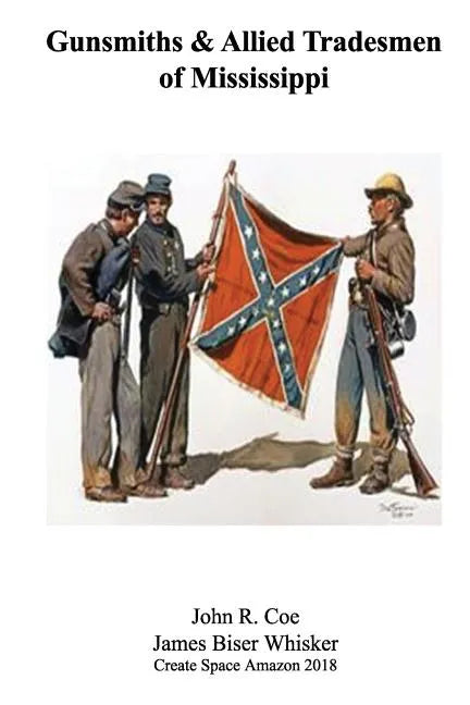 Gunsmiths and Allied Tradesmen of Mississippi - Paperback