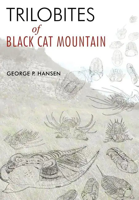 Trilobites of Black Cat Mountain - Hardcover