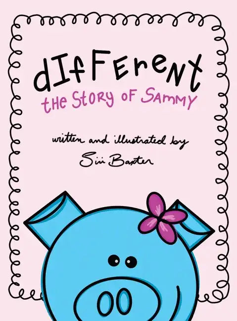 Different: the Story of Sammy - Hardcover