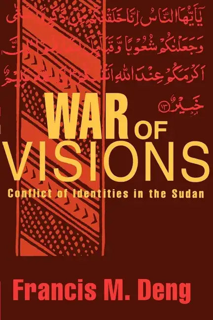 War of Visions: Conflict of Identities in the Sudan - Paperback