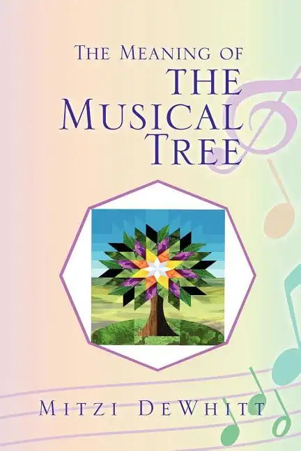 The Meaning of the Musical Tree - Paperback