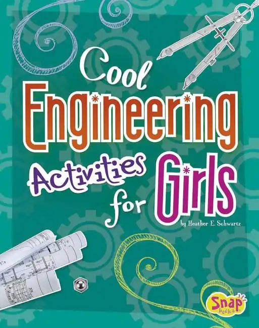 Cool Engineering Activities for Girls - Paperback