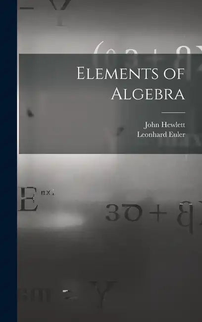 Elements of Algebra - Hardcover