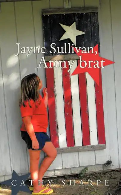 Jayne Sullivan, Army brat - Paperback