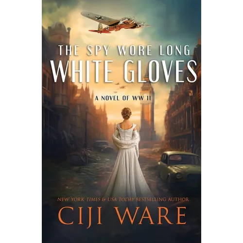 The Spy Wore Long White Gloves - Paperback