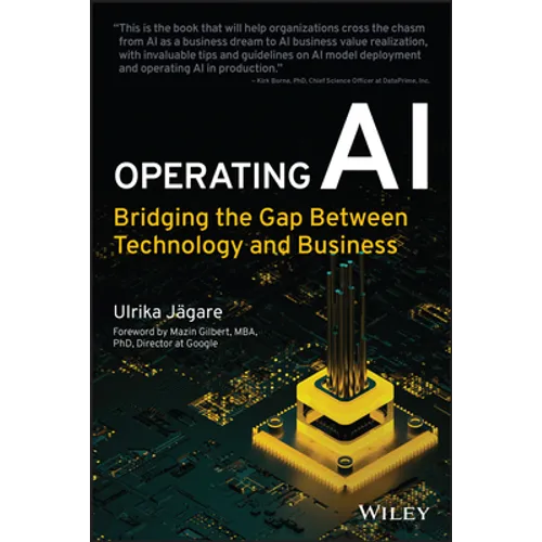 Operating AI: Bridging the Gap Between Technology and Business - Paperback