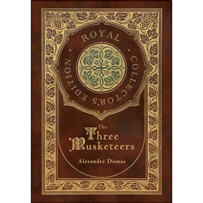 The Three Musketeers (Royal Collector's Edition) (Illustrated) (Case Laminate Hardcover with Jacket) - Hardcover
