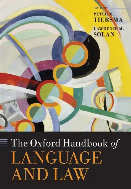 The Oxford Handbook of Language and Law - Paperback