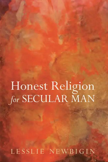 Honest Religion for Secular Man - Paperback