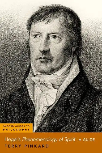 Hegel's Phenomenology of Spirit: A Guide - Paperback
