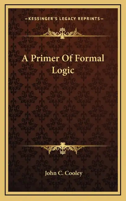 A Primer of Formal Logic - Hardcover