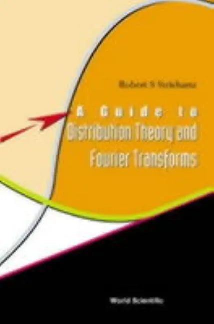 Guide to Distribution Theory & Fourier.. - Paperback