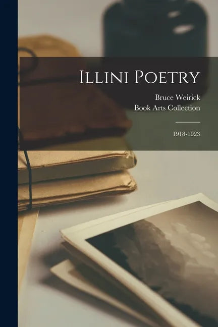 Illini Poetry: 1918-1923 - Paperback