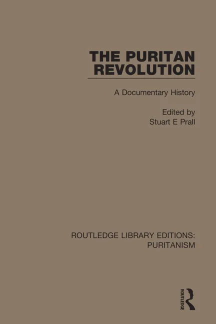The Puritan Revolution: A Documentary History - Paperback