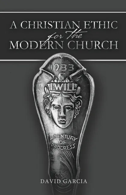 A Christian Ethic for the Modern Church - Paperback