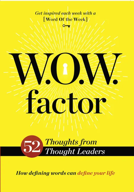 W.O.W. Factor: How Defining Words Can Define Your Life - Paperback