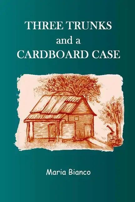 Three Trunks and a Cardboard Case - Paperback