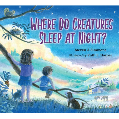 Where Do Creatures Sleep at Night? - Hardcover