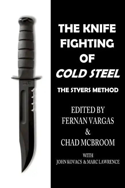 The Knife Fighting of Cold Steel - Paperback