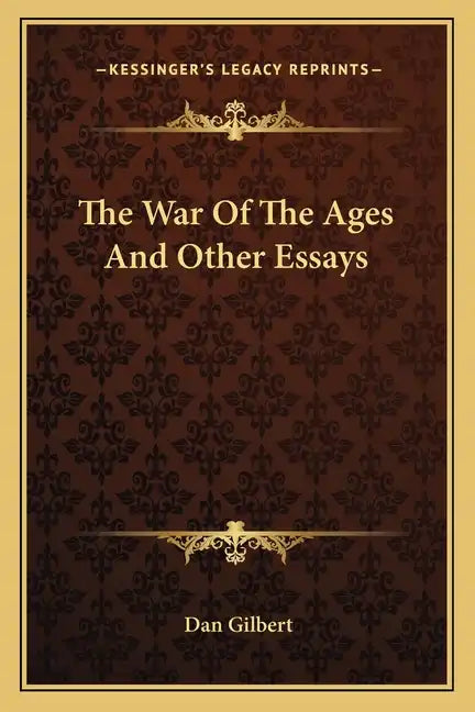 The War of the Ages and Other Essays - Paperback