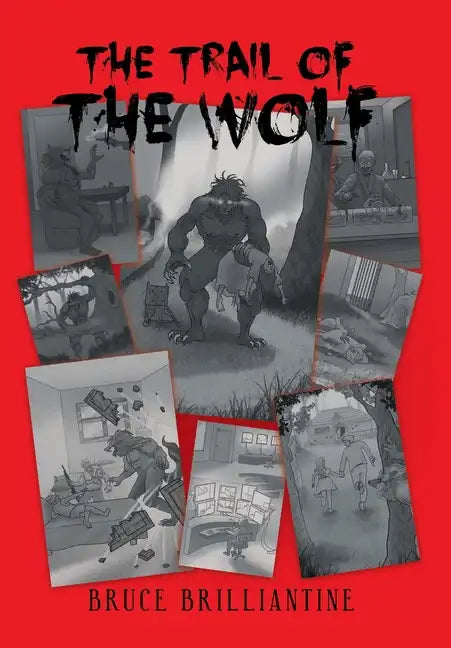 The Trail of the Wolf - Hardcover