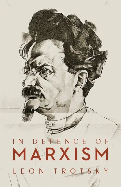 In Defence of Marxism - Paperback