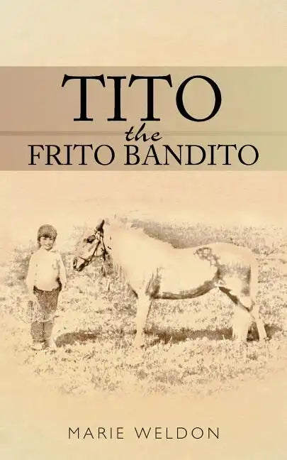 Tito the Frito Bandito - Paperback