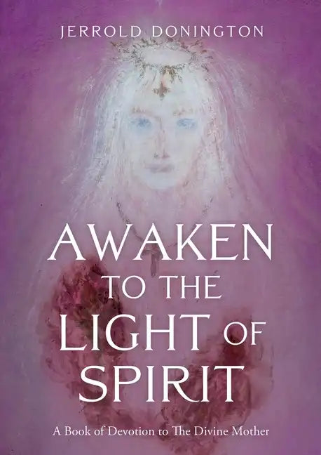 Awaken to the Light of Spirit - Paperback