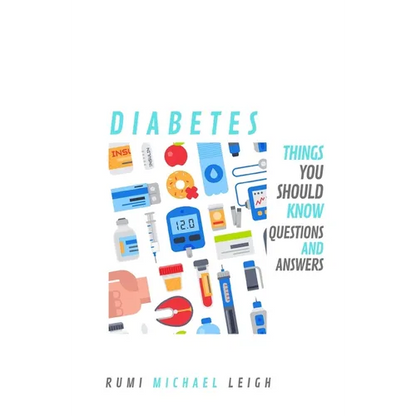 Diabetes: Things you should know (Questions and Answers) - Paperback