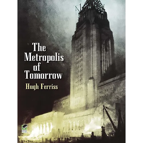 The Metropolis of Tomorrow - Paperback