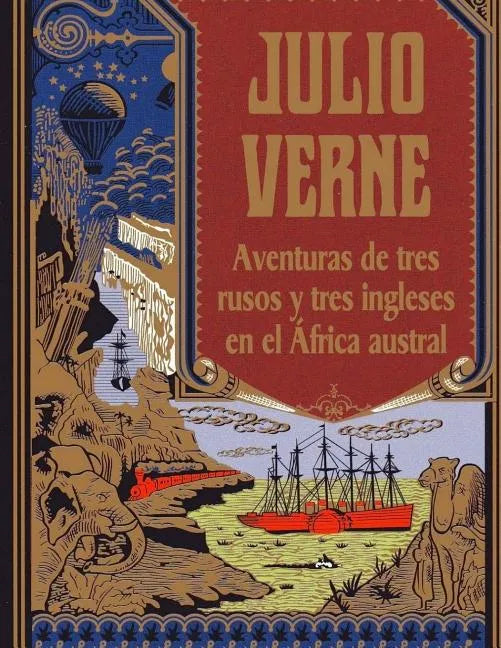 Aventuras de tres rusos y tres ingleses en el África austral - Paperback